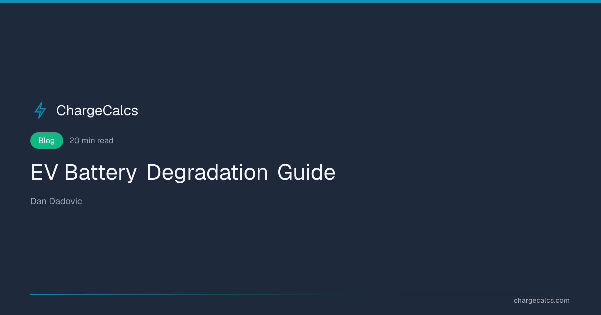 EV Battery Degradation Guide — For Owners | ChargeCalcs
